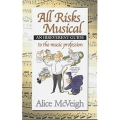 All Risks Musical: An Irreverent Guide to the Music Profession
