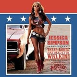These Boots Are Made for Walkin' - Jessica Simpson