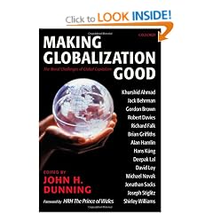 Making Globalization Good: The Moral Challenges of Global Capitalism