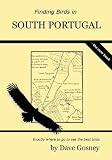 Finding birds in South Portugal : exactly where to go to see the best birds