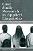 Case Study Research in Applied Linguistics (Second Language Acquisition Research Series)