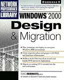 Windows 2000 Design & Migration