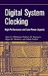 Digital System Clocking: High-Performance and Low-Power Aspects