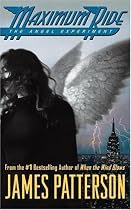 Maximum Ride : The Angel Experiment (Teen's Top 10 (Awards))