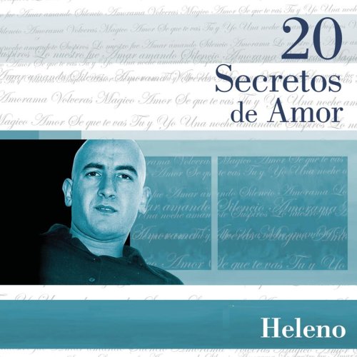 Heleno - 20 Secretos De Amor: Heleno - Zortam Music
