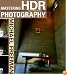 Mastering HDR Photography: Combining Technology and Artistry to Create High Dynamic Range Images