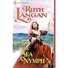 Sea Nymph (Sirens Of The Sea) (Harlequin Historical, No 545) by Ruth Langan
