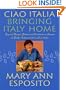 Ciao Italia--Bringing Italy Home