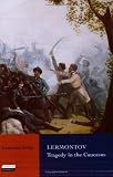 Review Tauris Parke Paperbacks  / Lermontov: Tragedy in the Caucasus (Tauris Parke Paperbacks)