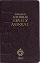 Roman Catholic Daily Missal (1962)