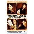 Arnaques,crimes et botanique