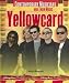 Yellowcard (Contemporary Musicians and Their Music)