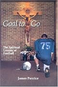 Goal to Go: The Spiritual Lessons of Football