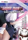 Groper Train: Search for the Black Pearl