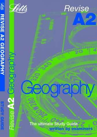 Revise A2 Geography (Revise A2 Study Guide)