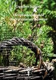 Heilpflanzenkunde im Nationalsozialismus: Stand, Entwicklung und Einordnung im Rahmen der Neuen Deutschen Heilkunde - Gunther Schenk