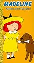 Madeline and the Dog Show [VHS]