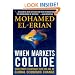 When Markets Collide: Investment Strategies for the Age of Global Economic Change