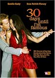 30 Days Until Im Famous
