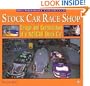 Stock Car Race Shop: Design and Construction of a NASCAR Stock Car