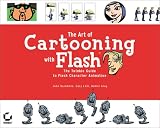 The Art of Cartooning with FLASH (With CD-ROM)