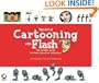 The Art of Cartooning with FLASH (With CD-ROM)