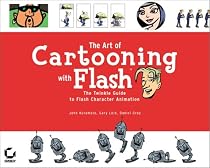 The Art of Cartooning with FLASH (With CD-ROM)