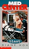 Blast (Med Center)
