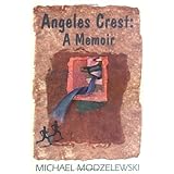angeles crest a memoir