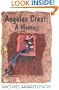 Angeles Crest: A Memoir