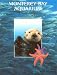 Monterey Bay Aquarium