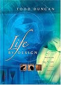 Life By Design Build The Life Of Your Dreams