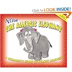 Allie the Allergic Elephant: A Children's Story of Peanut Allergies by Nicole Smith and Maggie Nichols