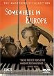 Somewhere in Europe