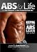 ABS for Life - The No.1 Solution on How to Get Six Pack Abs