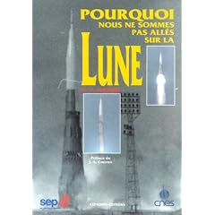 Pourquoi nous ne sommes pas all�s sur la Lune