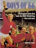 Boys of '66 : the England team that won the World Cup - then and now