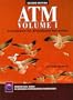 ATM, Volume I: Foundation for Broadband Networks (2nd Edition)
