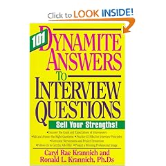 101 Dynamite Answers to Interview Questions: No More Sweaty Palms! Third Edition