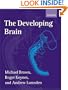 The Developing Brain