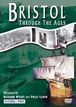 Bristol Through The Ages [DVD]
