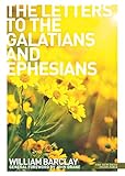 The letters to the Galatians and Ephesians