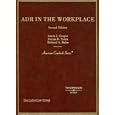 ADR in the Workplace (American Casebook Series) (American Casebook Series)