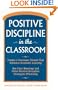 Positive Discipline in the Classroom: Revised and Expanded Second Edition