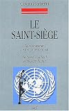 Le Saint-Siège : Sujet souverain de droit international