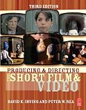 Producing and Directing the Short Film and Video