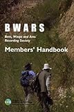 BWARS : Bees, Wasps and Ants Recording Society : members' handbook