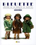 Bleuette : Tome 2, Poup� de la semaine de Suzette