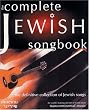 The Complete Jewish Songbook: The Definitive Collection of Jewish Songs