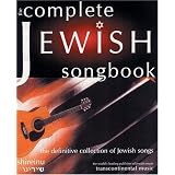 The Complete Jewish Songbook: The Definitive Collection of Jewish Songs ~ Hal Leonard Corp.